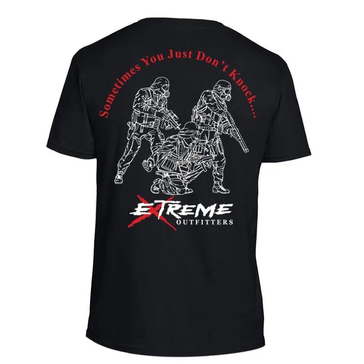 Sometimes You Just Don't Knock T Shirt Extreme Outfitters