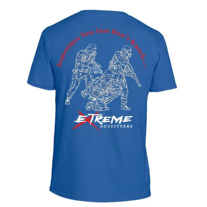 Sometimes You Just Don't Knock T Shirt Extreme Outfitters
